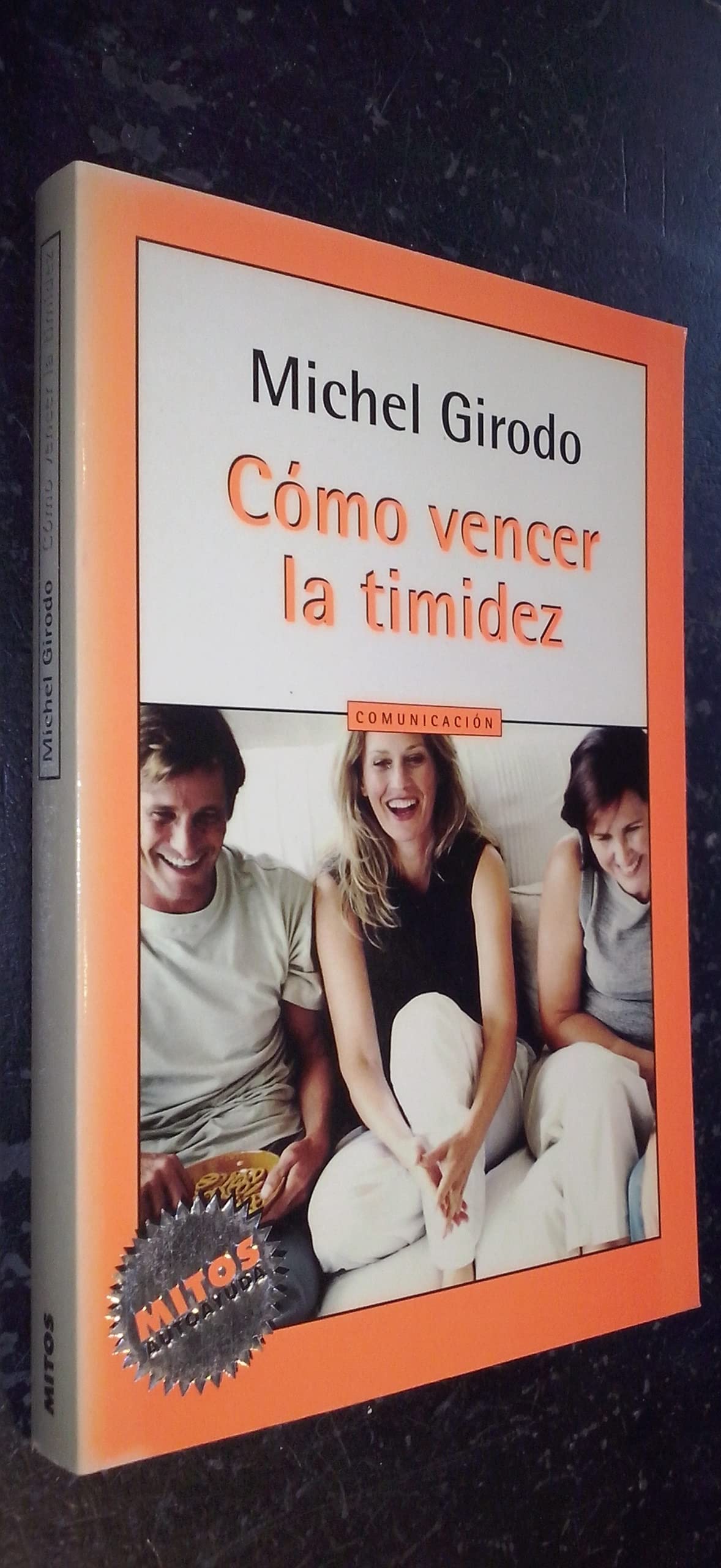 Como Vencer La Timidez/how To Overcame Shyness book