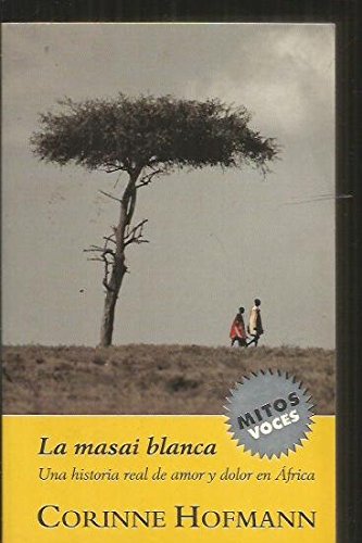 Masai Blanca, la (Mitos Voces) Books