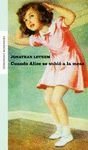 Cuando Alice Se Subio a La Mesa / When Alice Climb the Table (Literatura) Contemporary literature