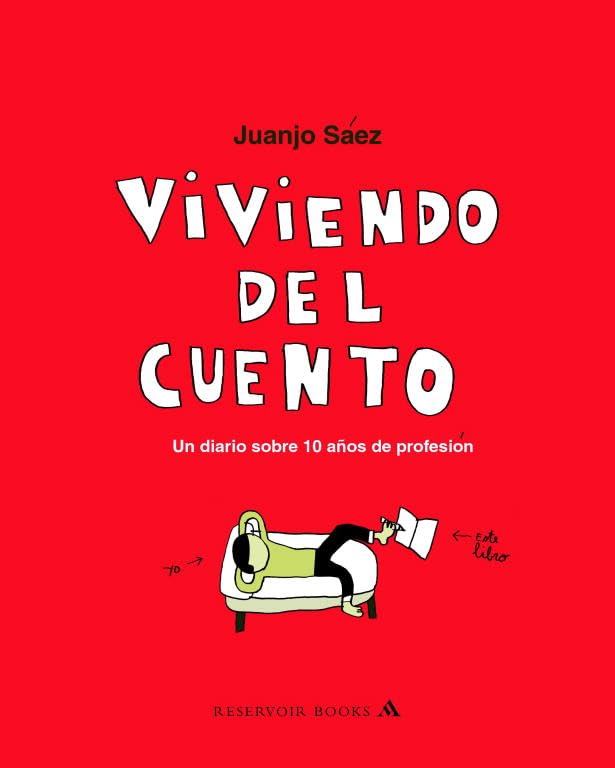 Viviendo del cuento / Living the Story book