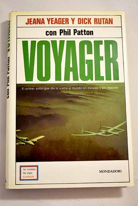Voyager. El primer avión que dio la vuelta al mundo sin escalas y sin repostar. book