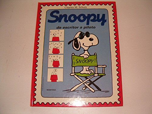 Snoopy: de Escritor a Piloto. book