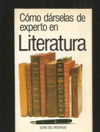 Como darsela de expertos en literatura Books