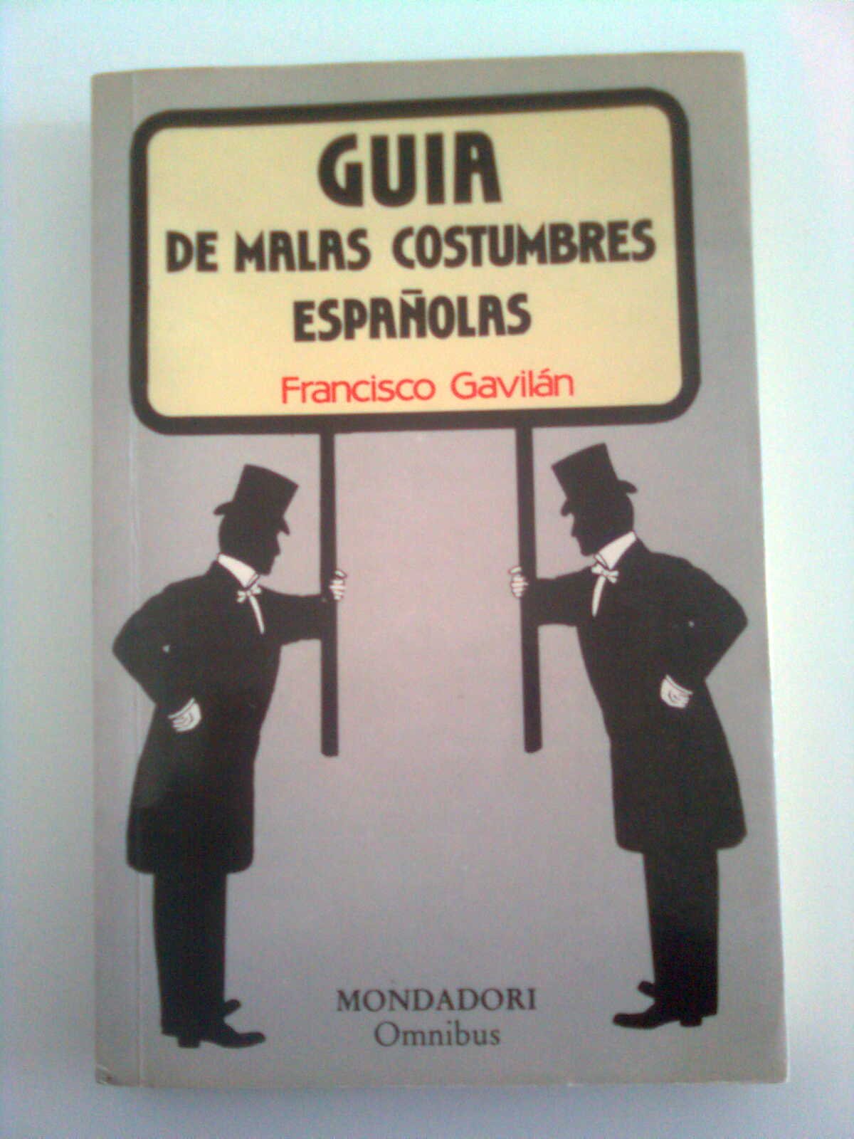 Guía de malas costumbres españolas Books