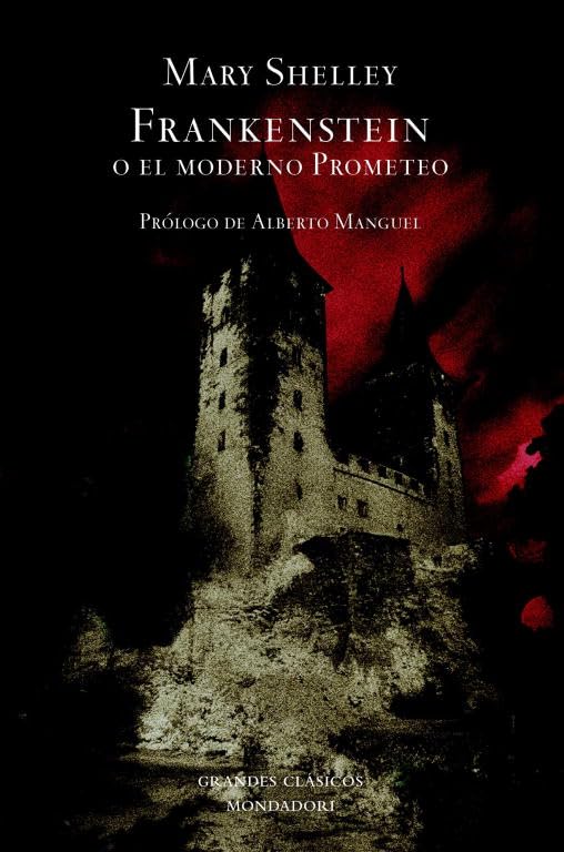 Frankenstein o El moderno Prometeo Classics