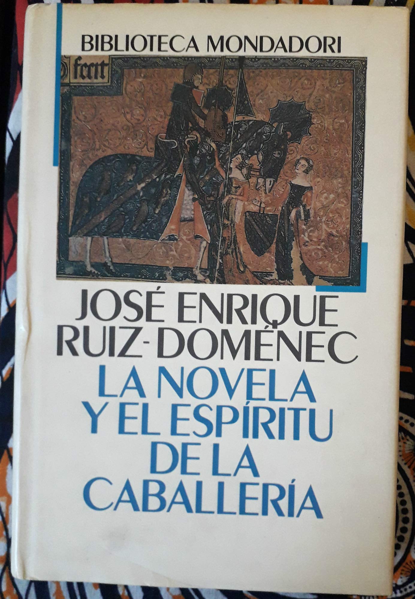 Novela y el espiritu de la caballeria, la book