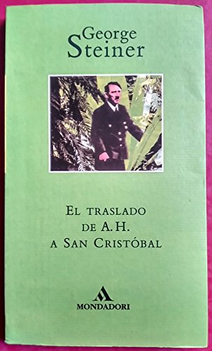 El traslado de A.H.a San Cristobal / The Portage to San Cristobal of A.H. Contemporary literature