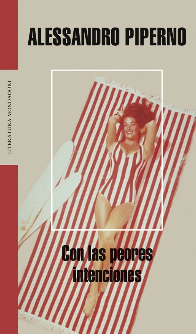 Piperno, A: Con las peores intenciones Fiction