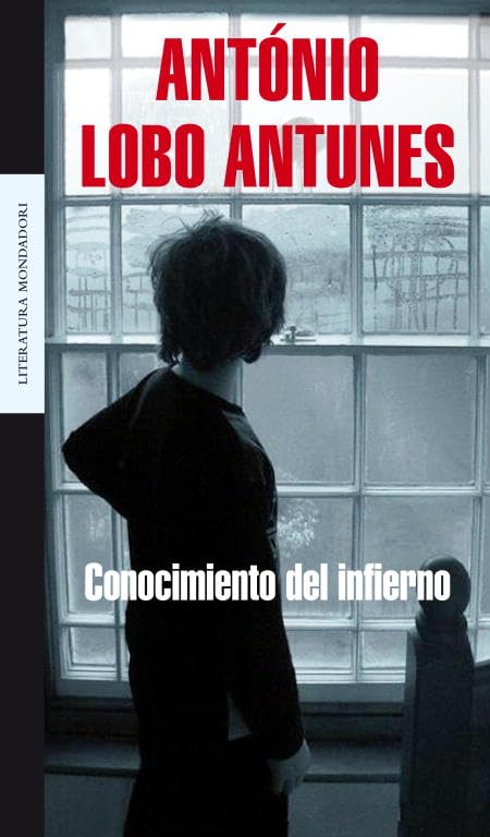 Antunes, A: Conocimiento del infierno Contemporary literature