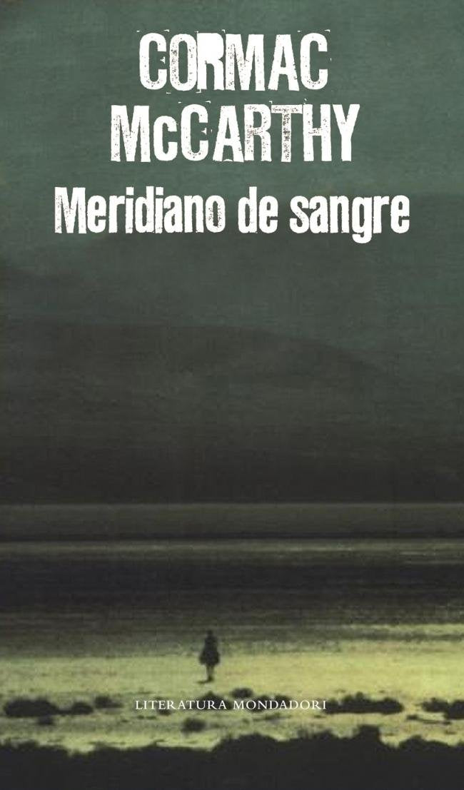 Meridiano de sangre (Literatura Random House, Band 101101) Contemporary literature