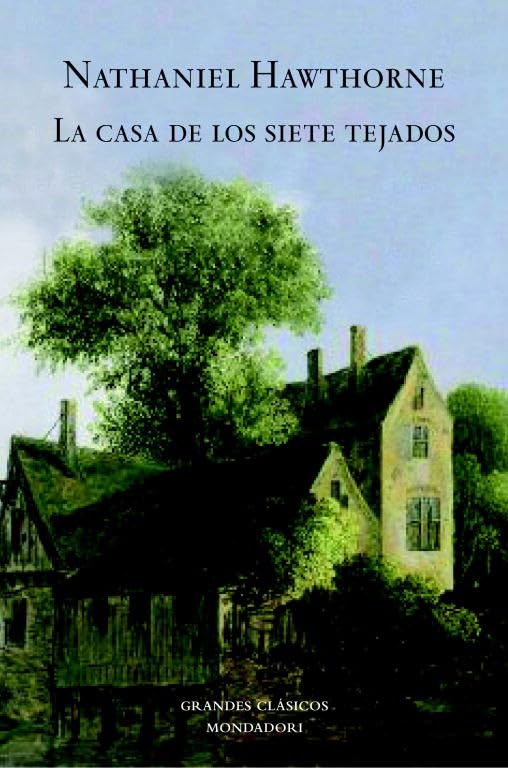 La Casa De Los Siete Tejados/ The House of The Seven Gables book