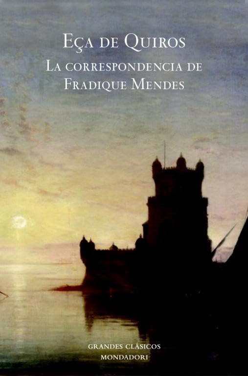 La correspondencia de Fradique Mendes Classics