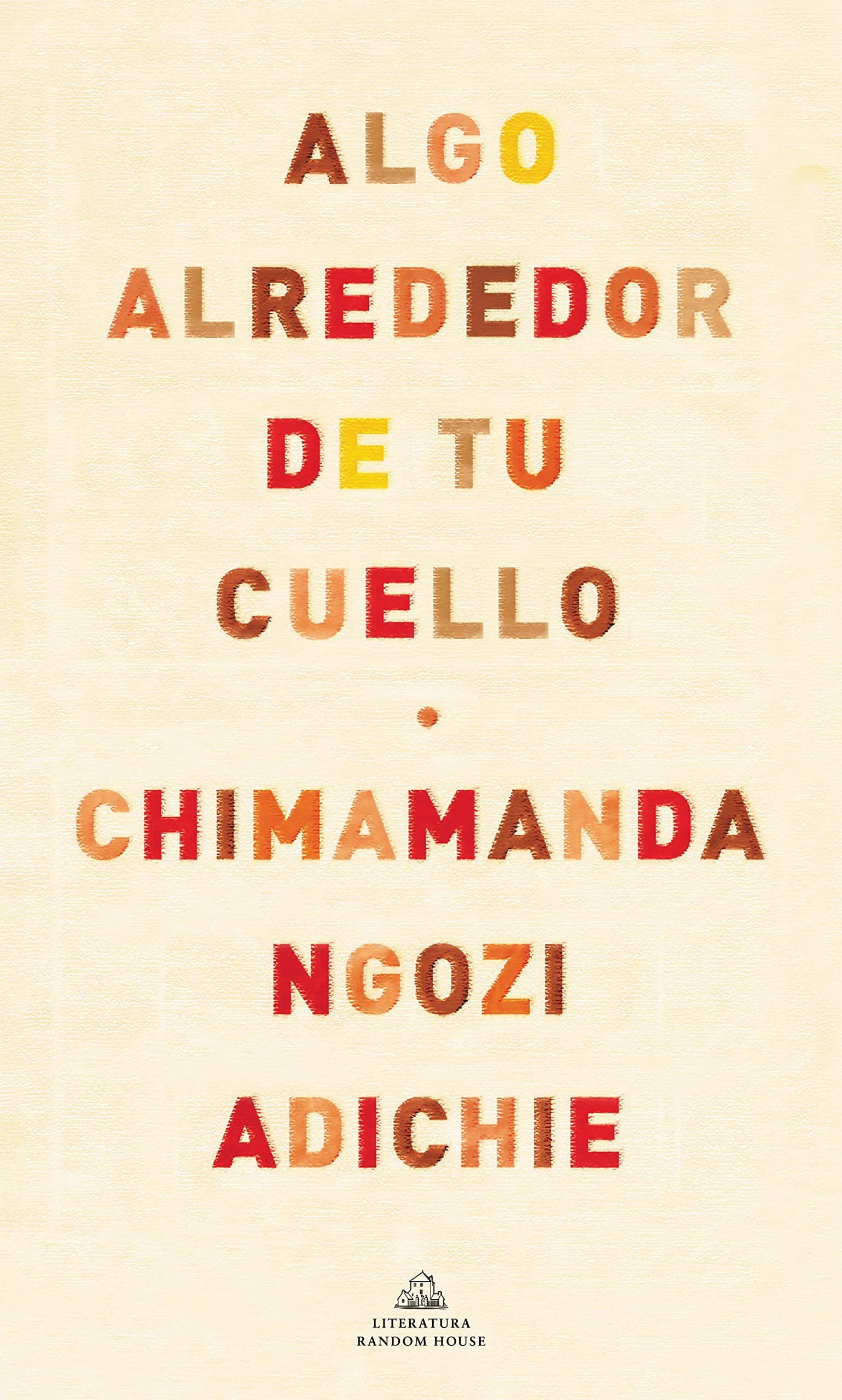 Algo alrededor de tu cuello Essays & Short Stories
