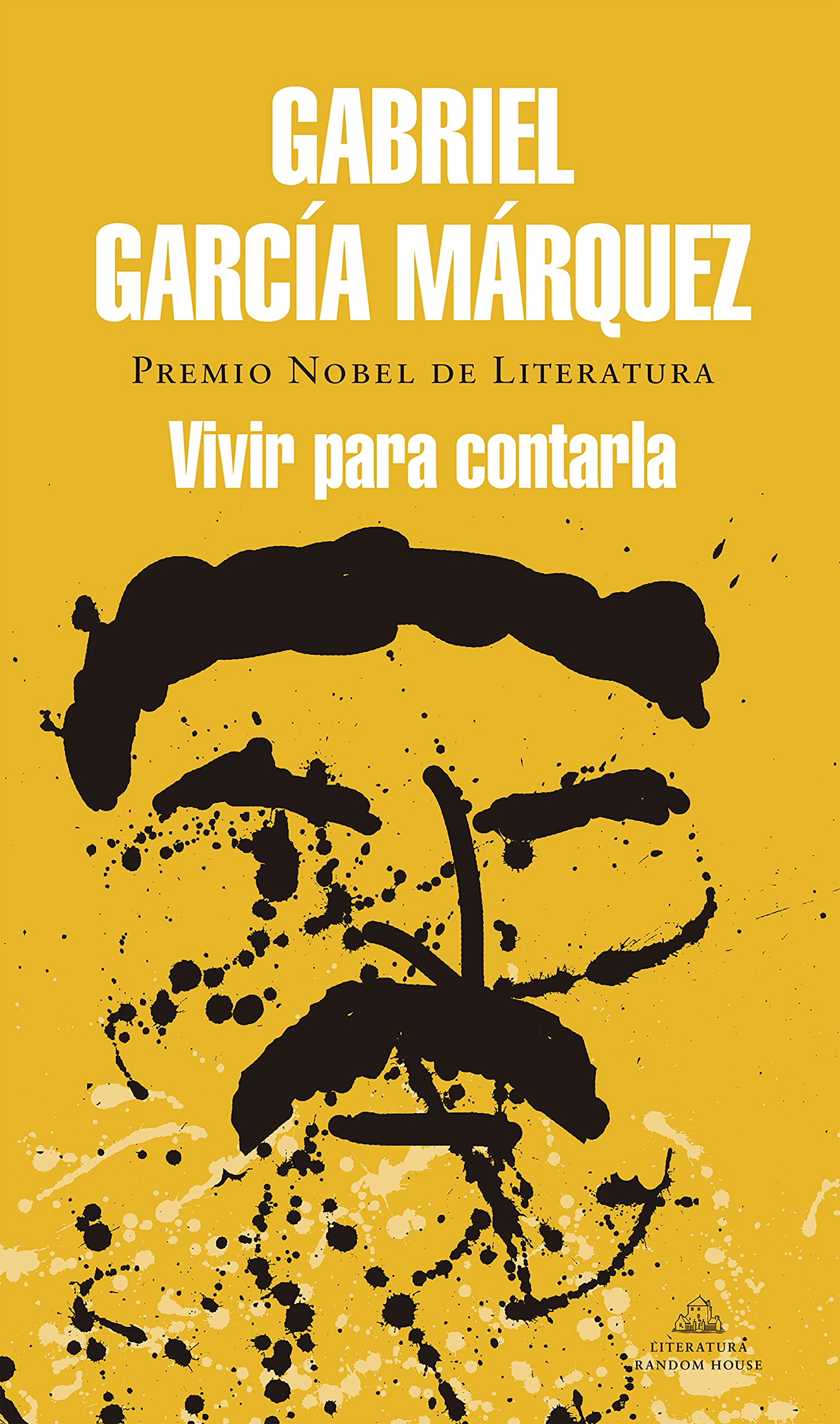 Vivir para contarla (Random House) Classics