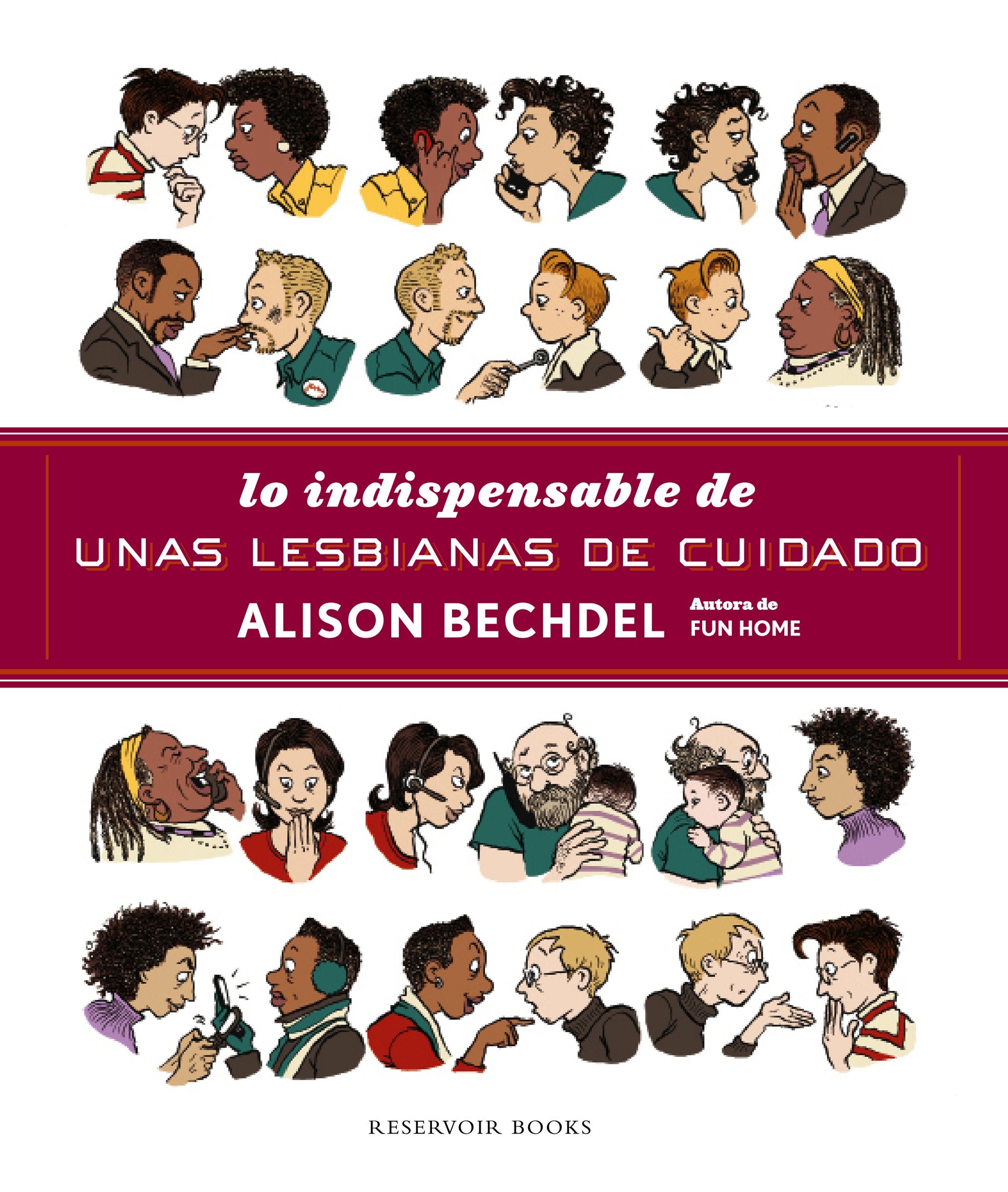 Lo indispensable de unas bollos de cuidado / Dykes to Watch Out For book