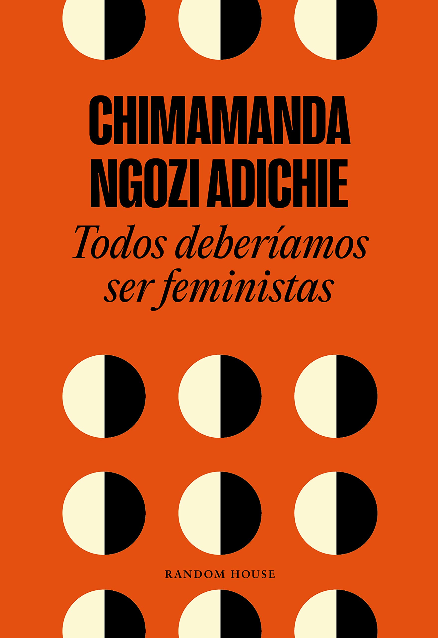 Todos Deberíamos Ser Feministas / We Should All Be Feminists Books