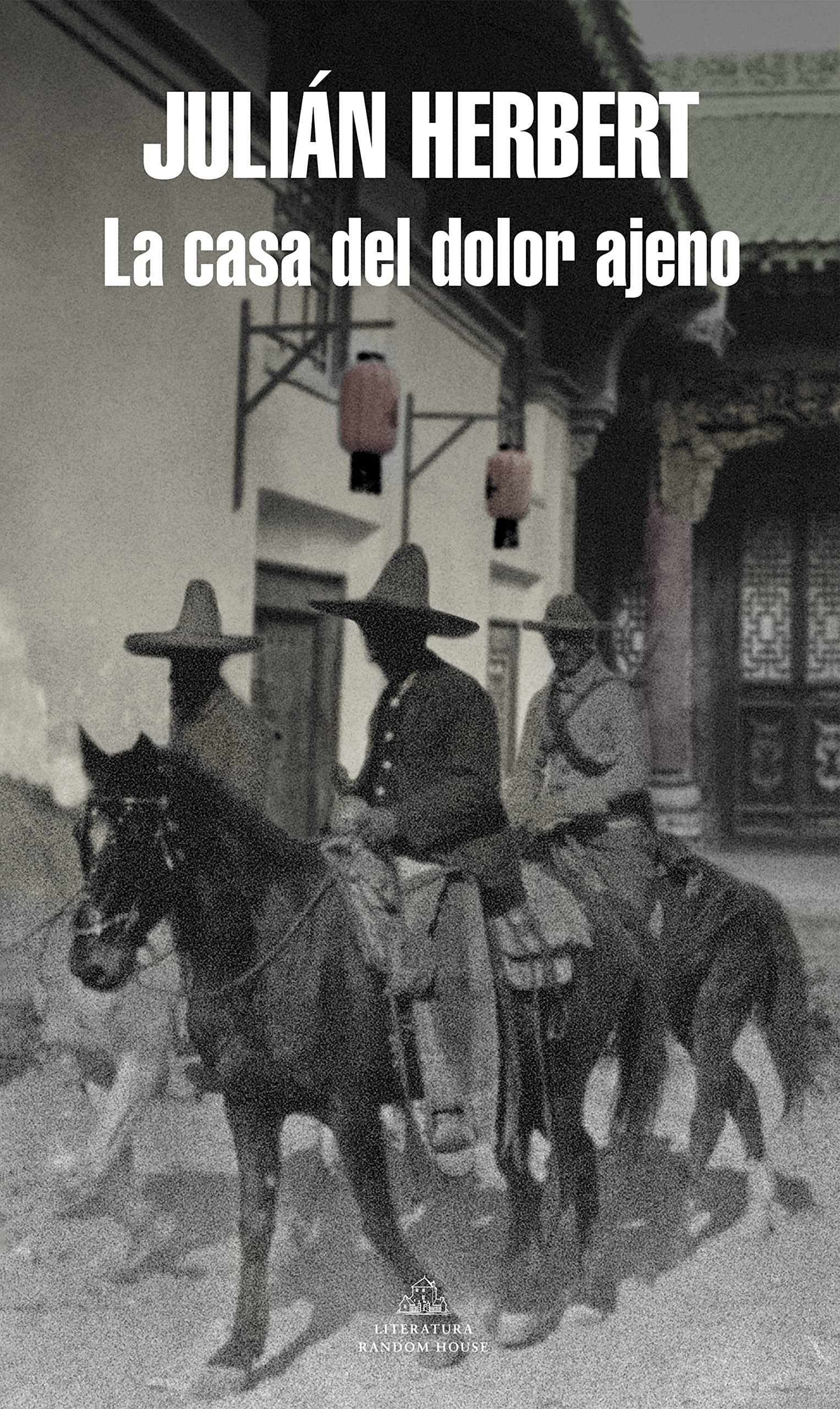 La casa del dolor ajeno : crónica de un pequeño genocidio en La Laguna (Random House) Contemporary literature