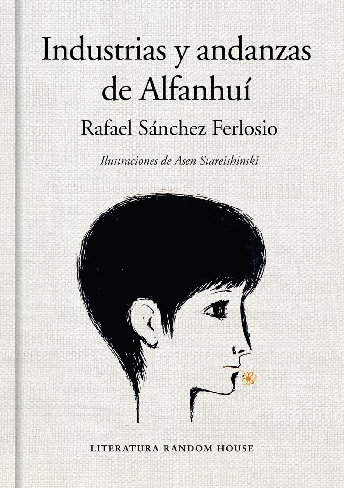 Industrias y andanzas de Alfanhui / The Adventures of the Ingenious Alfanhui (Random House) Contemporary literature
