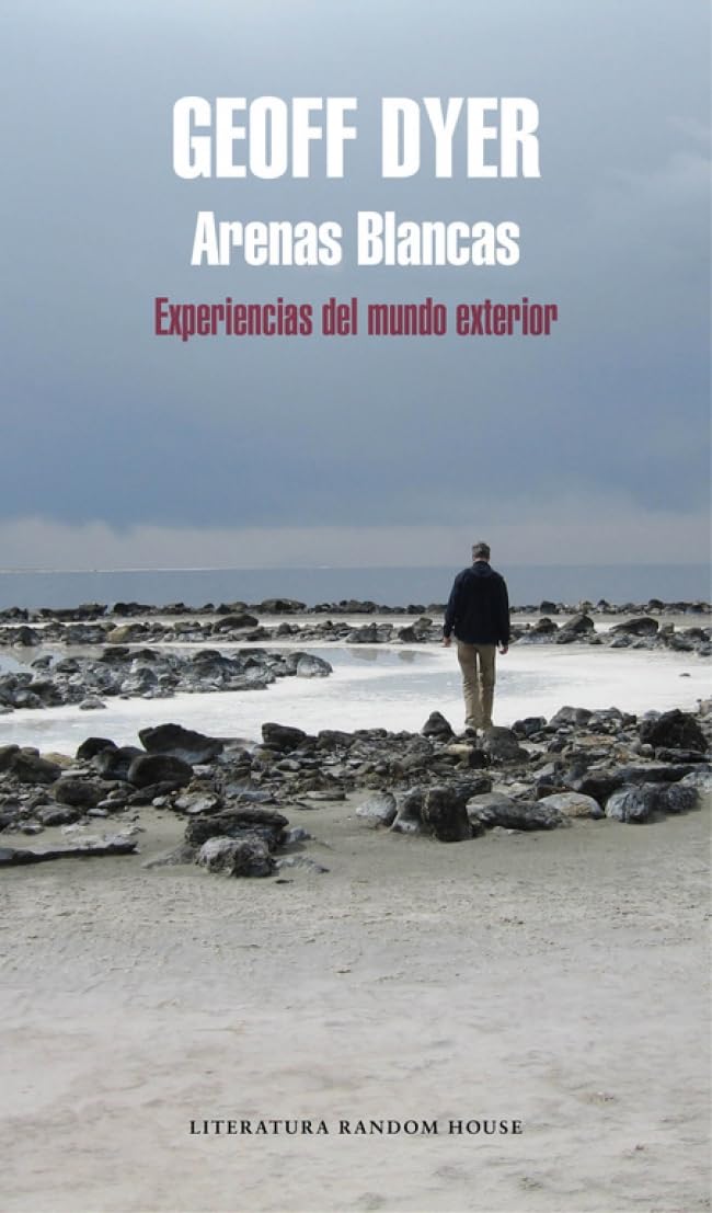Arenas blancas : experiencias del mundo exterior (Random House) Contemporary literature