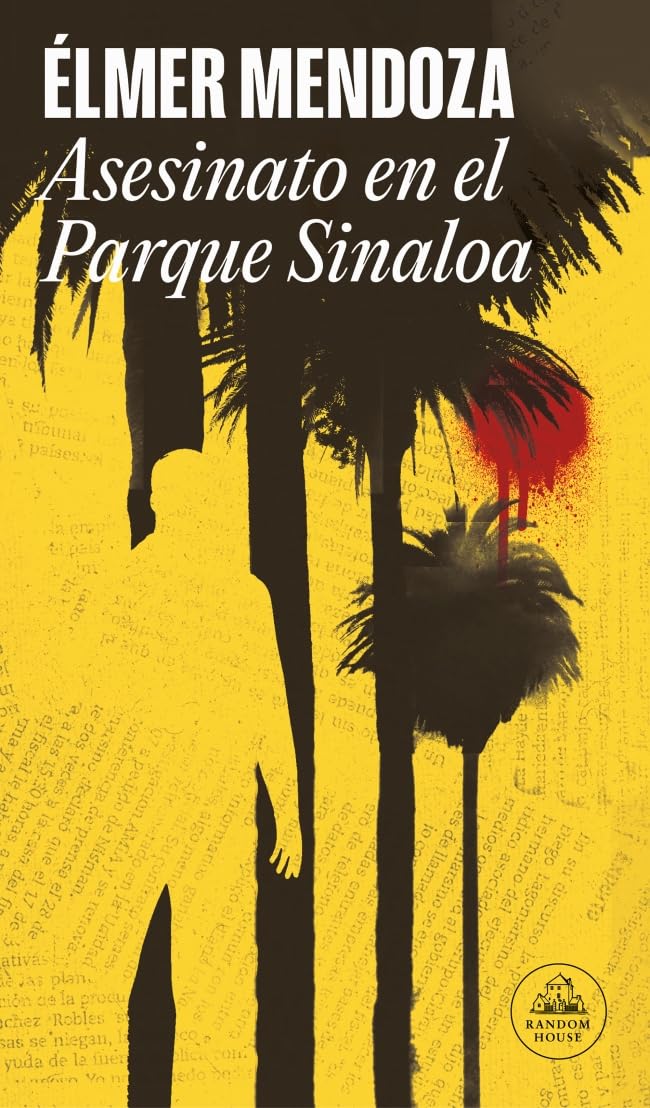 Asesinato en el Parque Sinaloa Contemporary literature