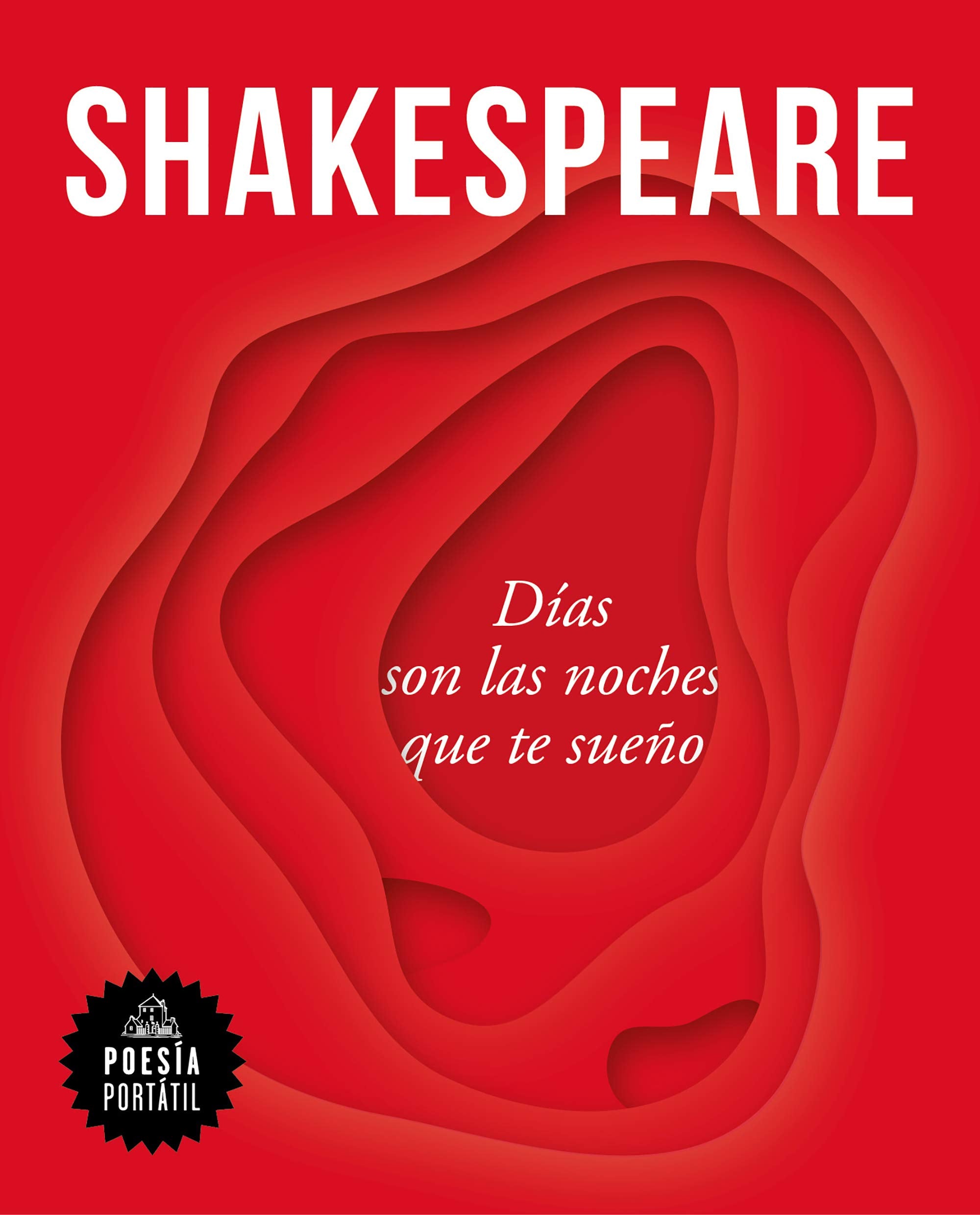 Días son las noches que te sueño / Nights Become Days When I Dream of You (Poesía Portátil) Poetry