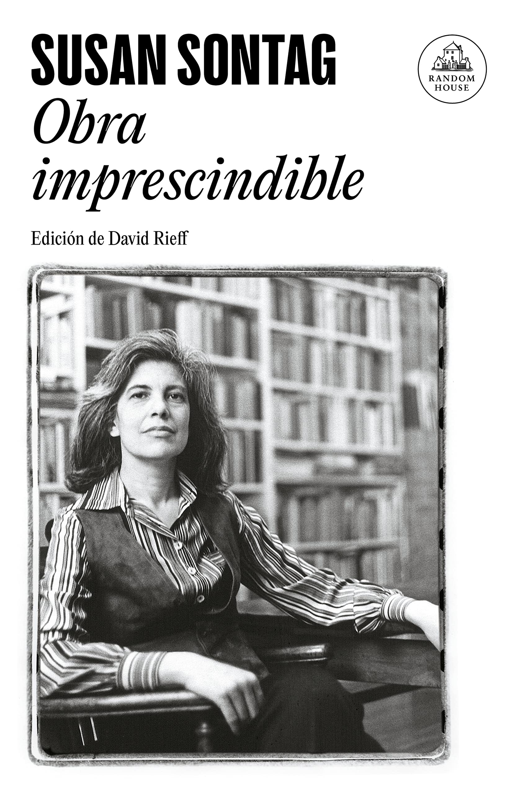 Obra imprescindible: Edición de David Rieff (Random House) Contemporary literature