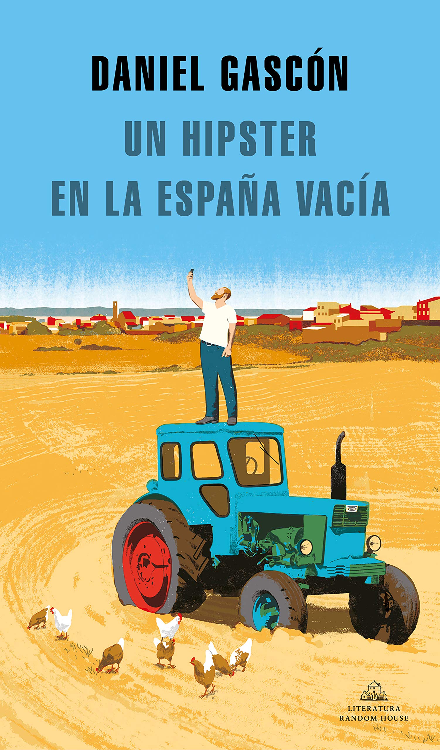 Un hipster en la España vacía Contemporary literature
