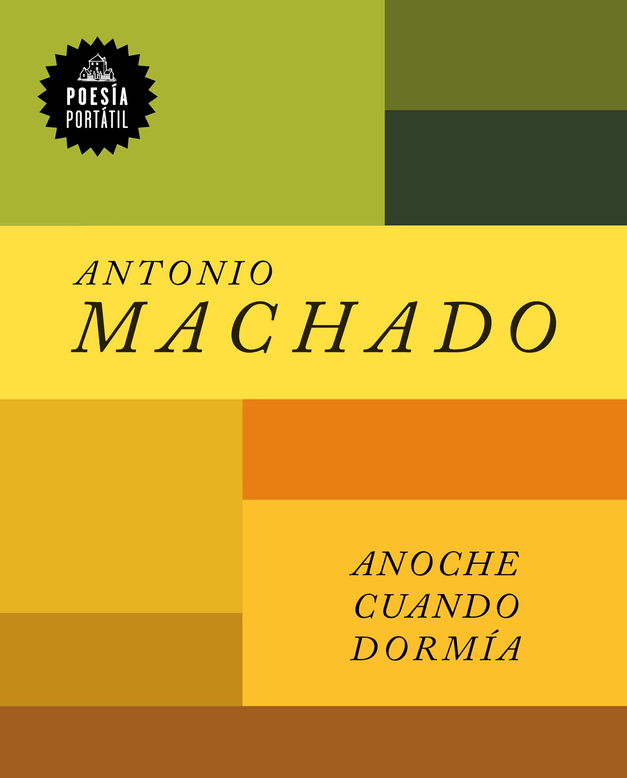 Anoche cuando dormía (Poesía portátil) Poetry