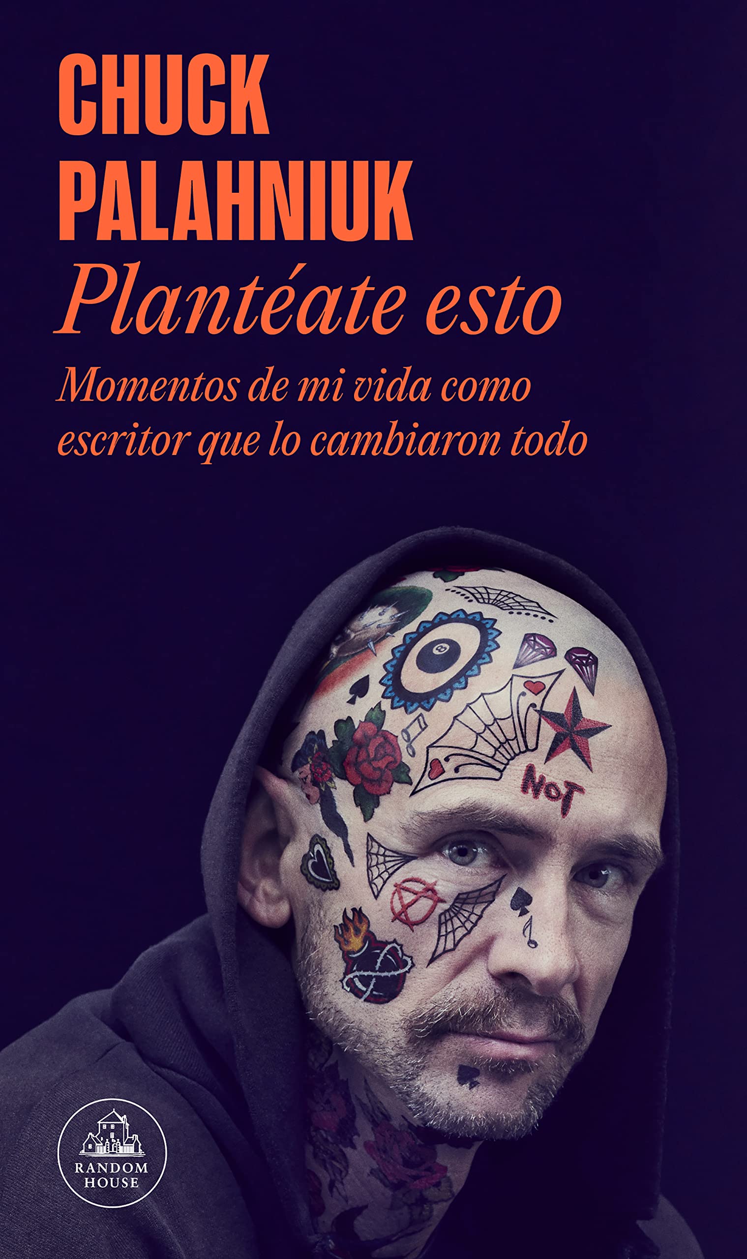 Plantéate esto: Momentos de mi vida como escritor que lo cambiaron todo (Random House) Contemporary literature