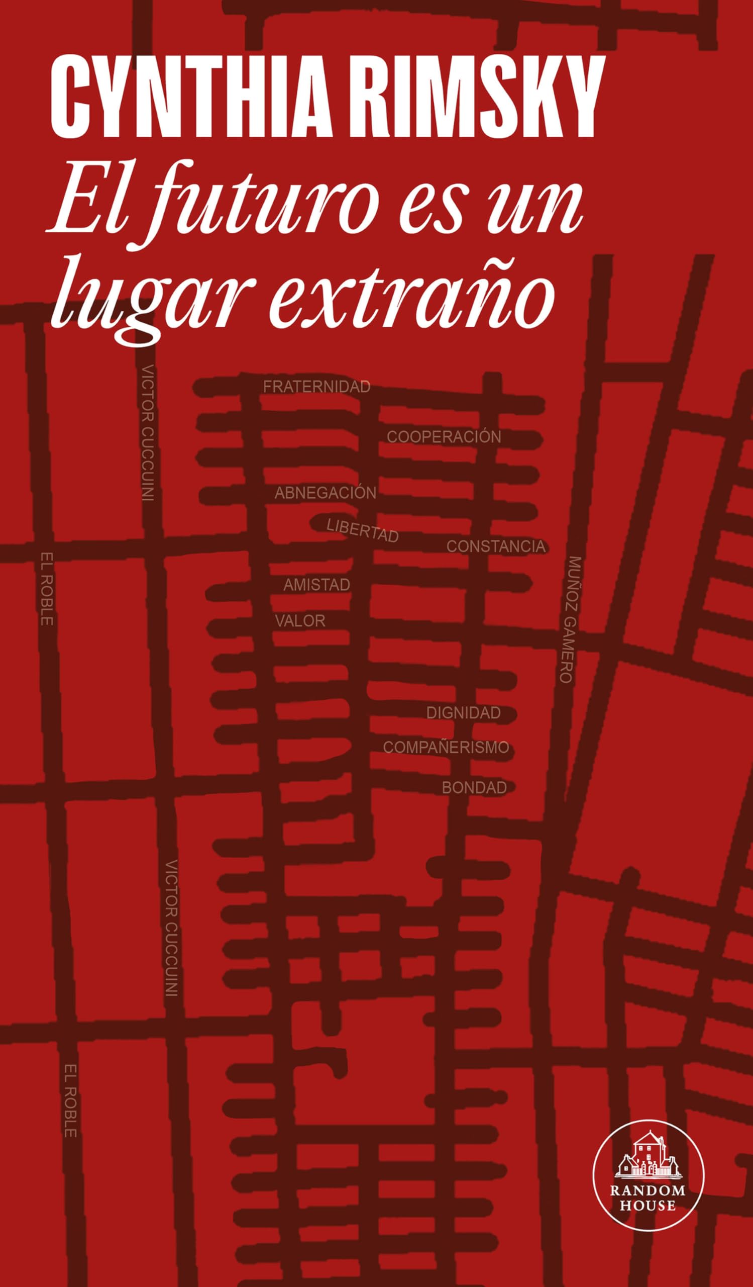 El futuro es un lugar extraño (Random House) Contemporary literature