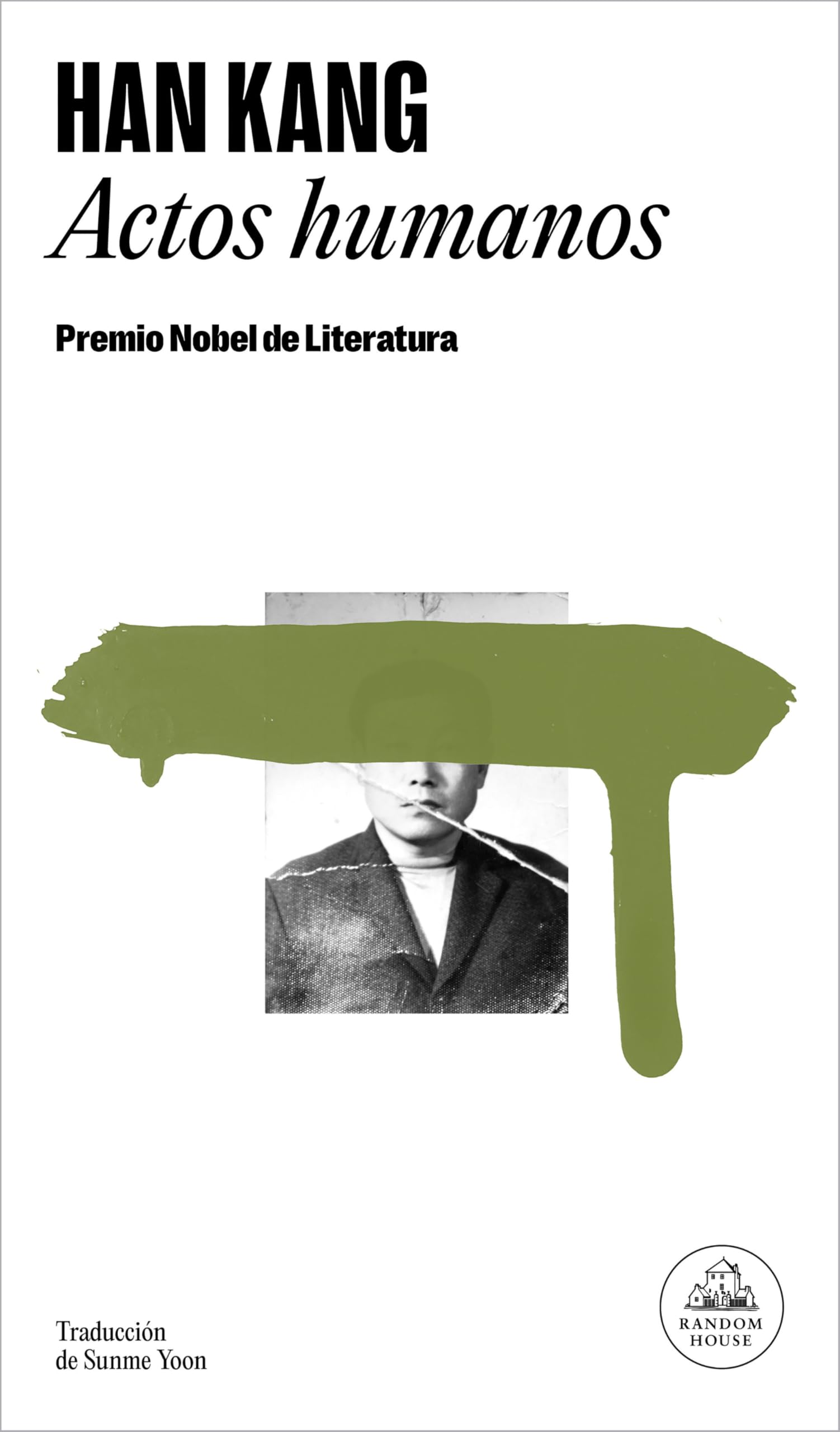 Actos humanos: Premio Nobel de Literatura 2024 (Random House) Contemporary literature