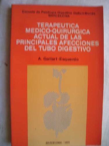 Terapéutica médico-quirúrgica actual de las principales afecciones book