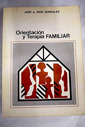 Orientación y terapia familiar: (enfoque sistémico teórico-práctico) book