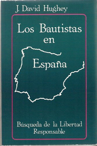 Los Bautistas en España book