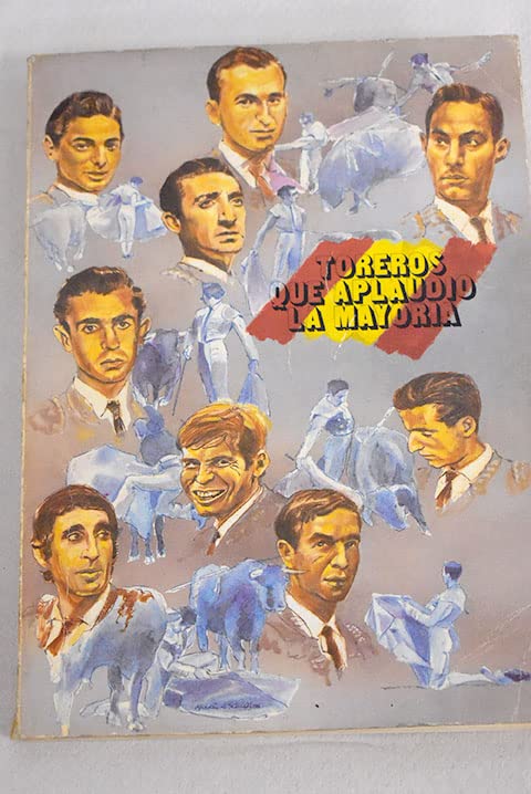 Toreros que aplaudió la mayoría book
