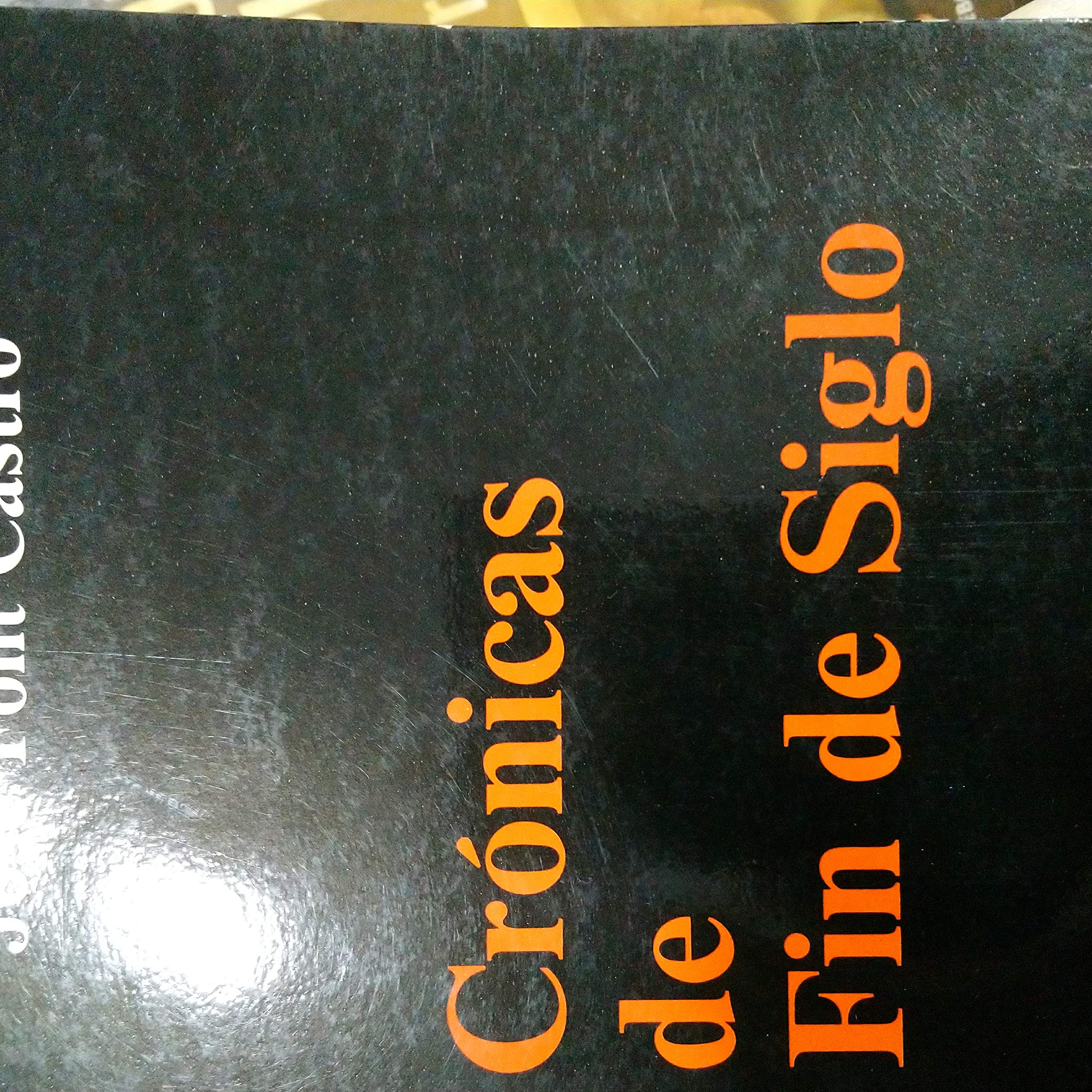 Cr¾nicas de fin de siglo book
