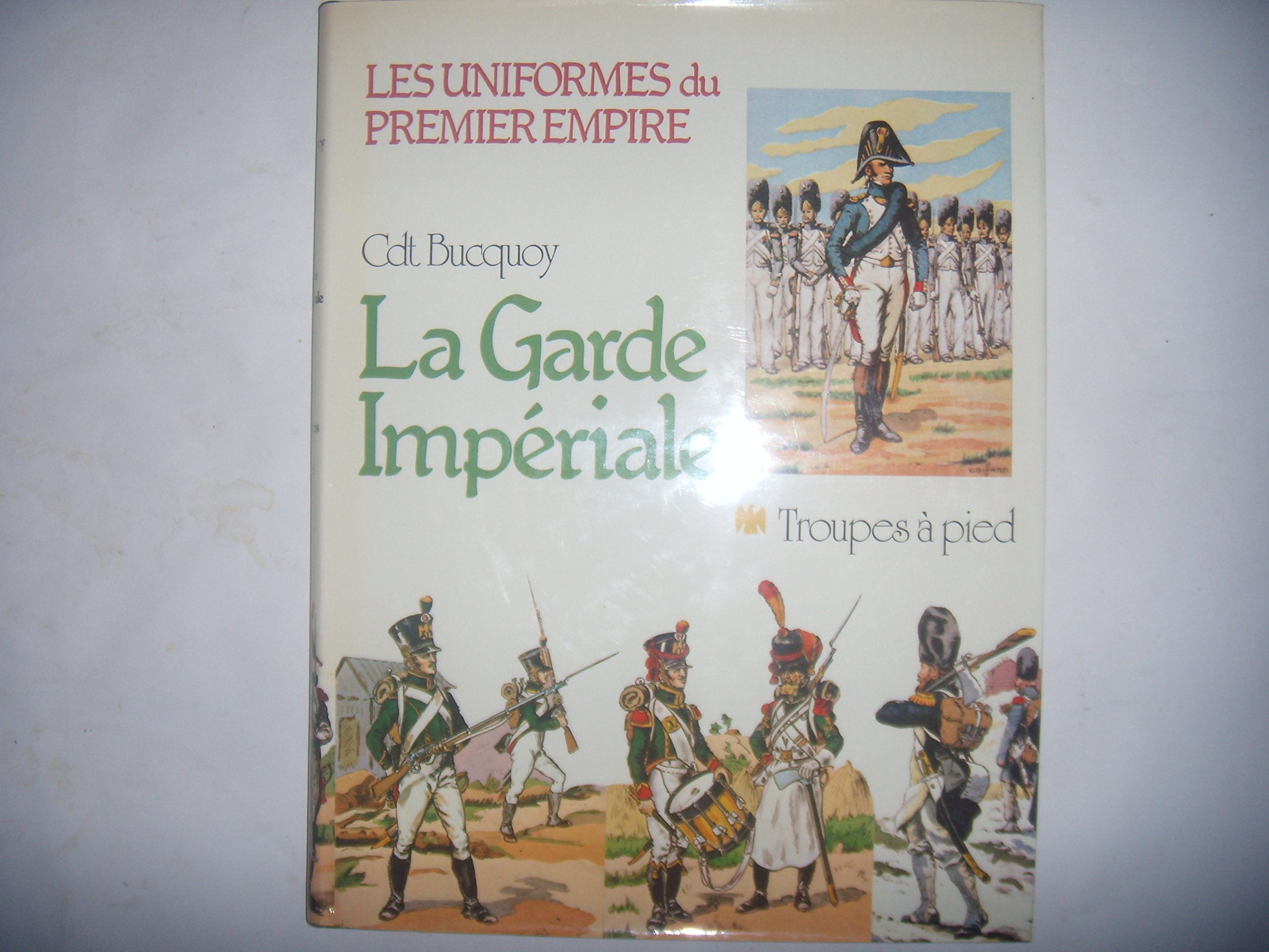 La Garde impériale (Les Uniformes du Premier Empire) Children's books