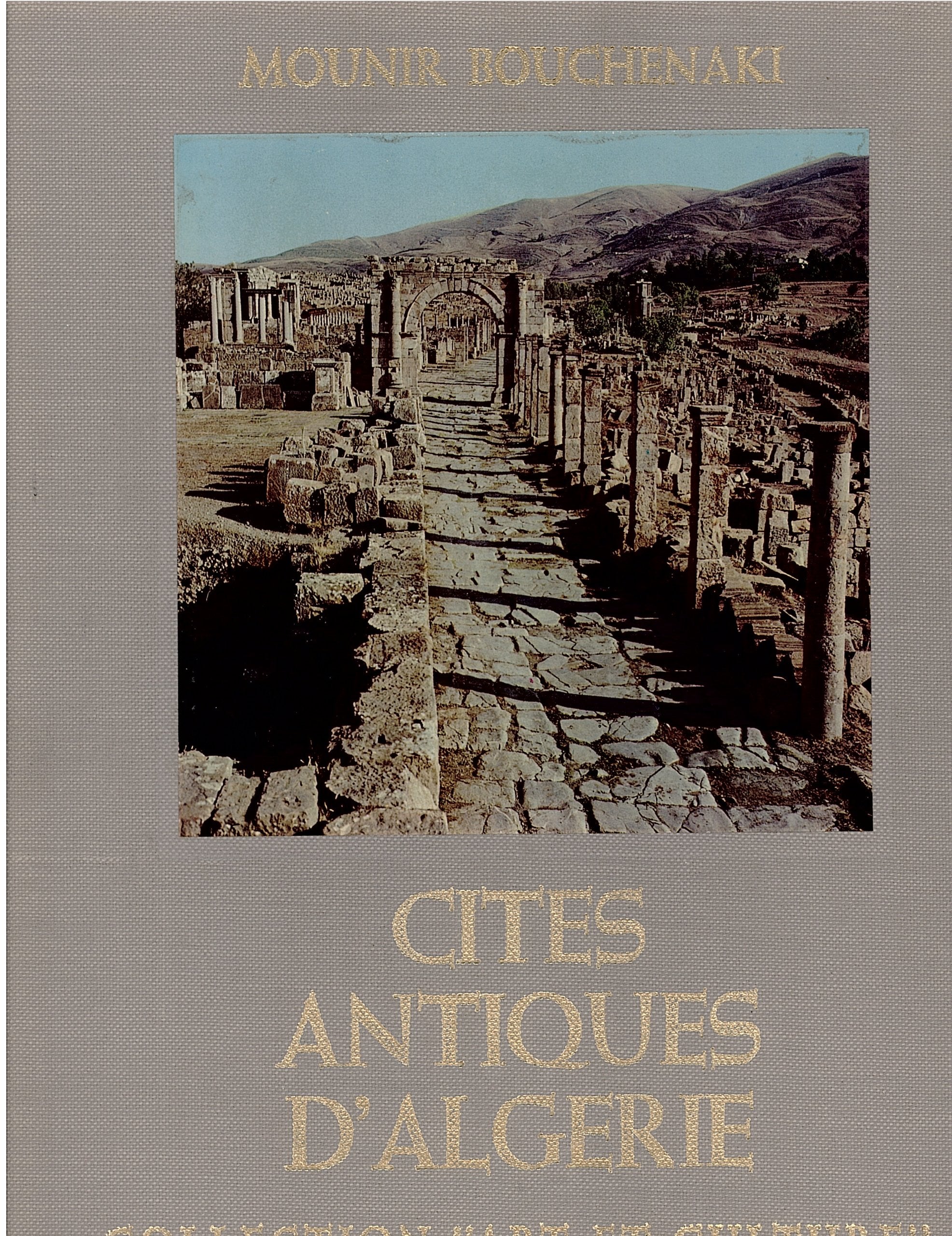 Cites antiques d'Algerie (Collection " Art et culture " ) Books