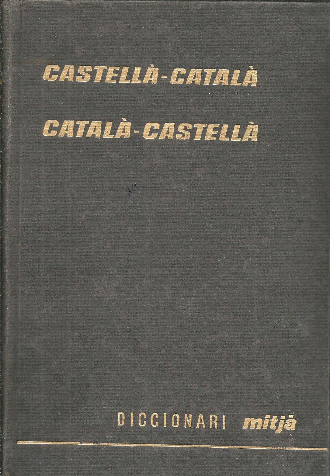 Diccionari mitja castella catalacatala castella book