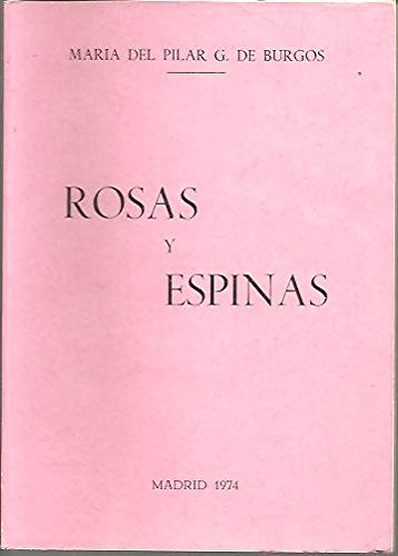ROSAS Y ESPINAS. Books