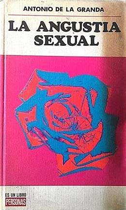 La angustia sexual (Coleccion Temas de nuestro tiempo) (Spanish Edition) book