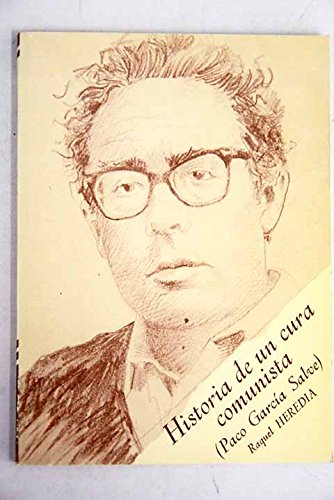 Historia de un cura comunista (Paco Garcia Salve) book