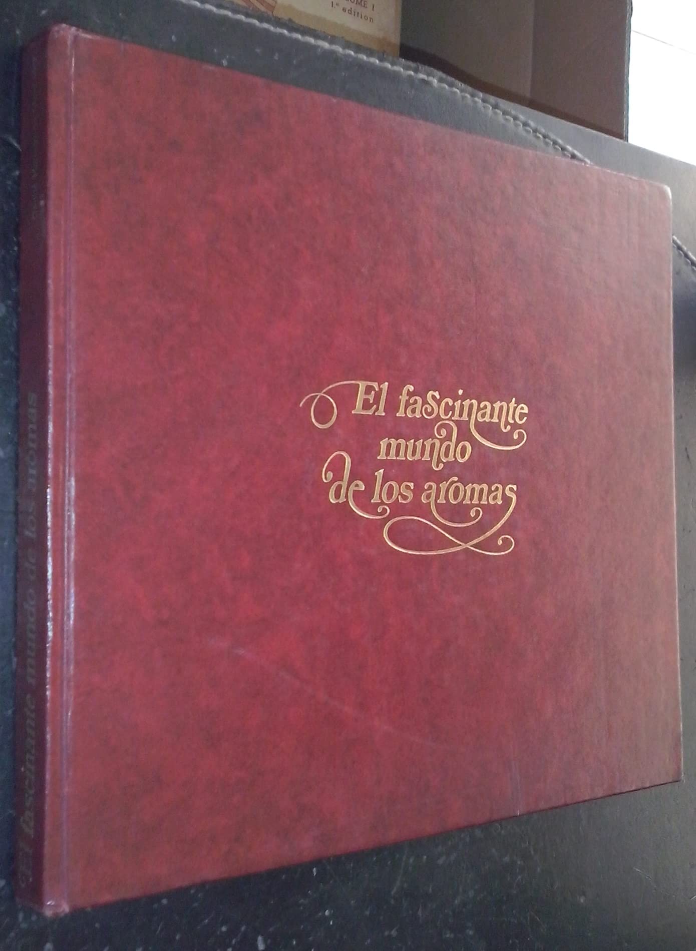 El fascinante mundo de los aromas book