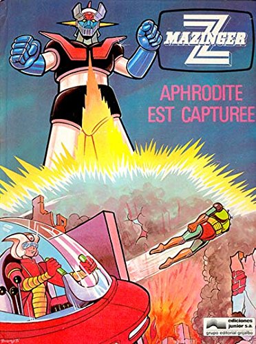 Aphrodite est capturée - Goldorak Books