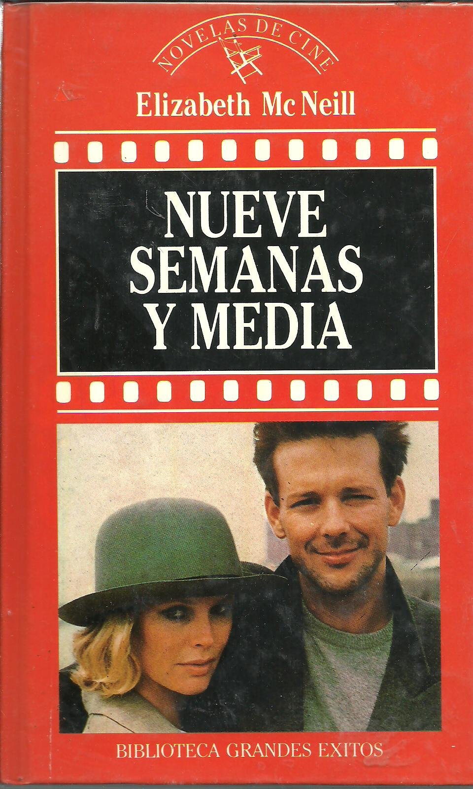 Nueve semanas y media: memorias de un amor book