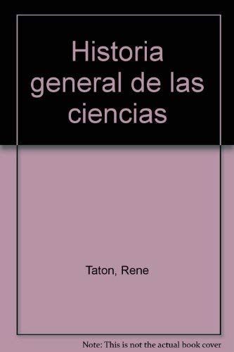 Historia general de las ciencias. El siglo XIX. La ciencia contemporanea Books