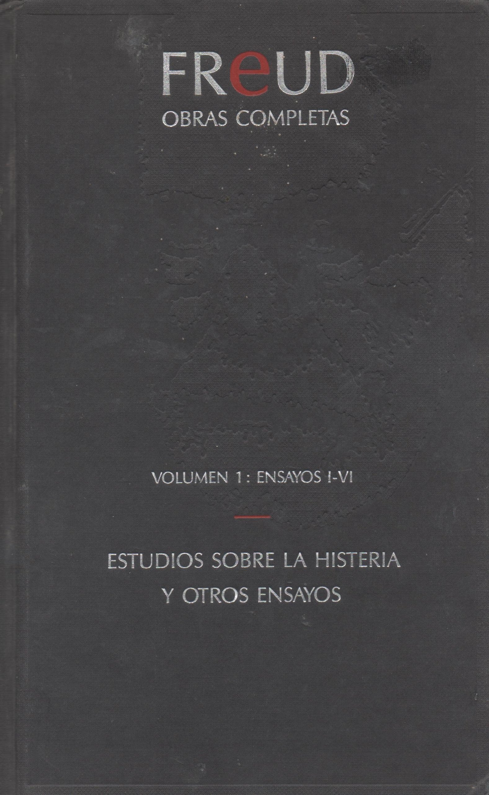 Obras completas Vol. I - Ensayos I-VI - Estudios sobre la histeria y otros ensayos book