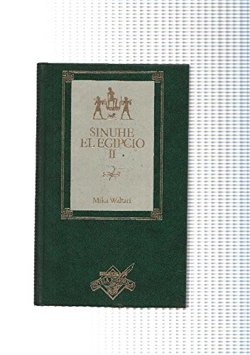 Biblioteca de Novela Historica Numero 08: Sinuhe el Egipcio Volumen Segundo book