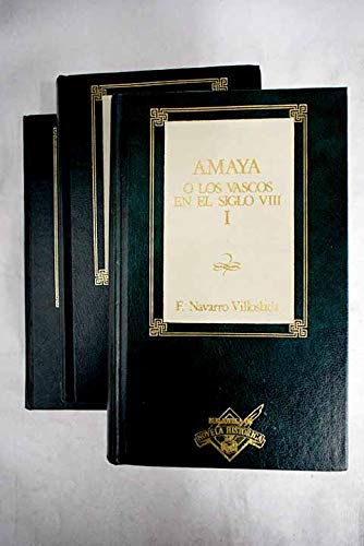Amaya o Los vascos en el siglo VIII Books