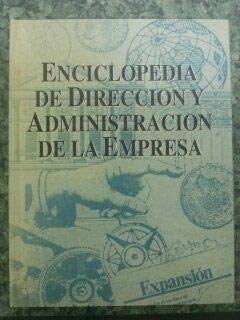 Enciclopedia de dirección y administración de la empresa book